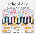 School Day Classroom Decor Borders | Bulletin Board, Desk Strips & Whiteboard