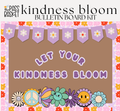 Kindness Bloom | Bulletin Board Kit
